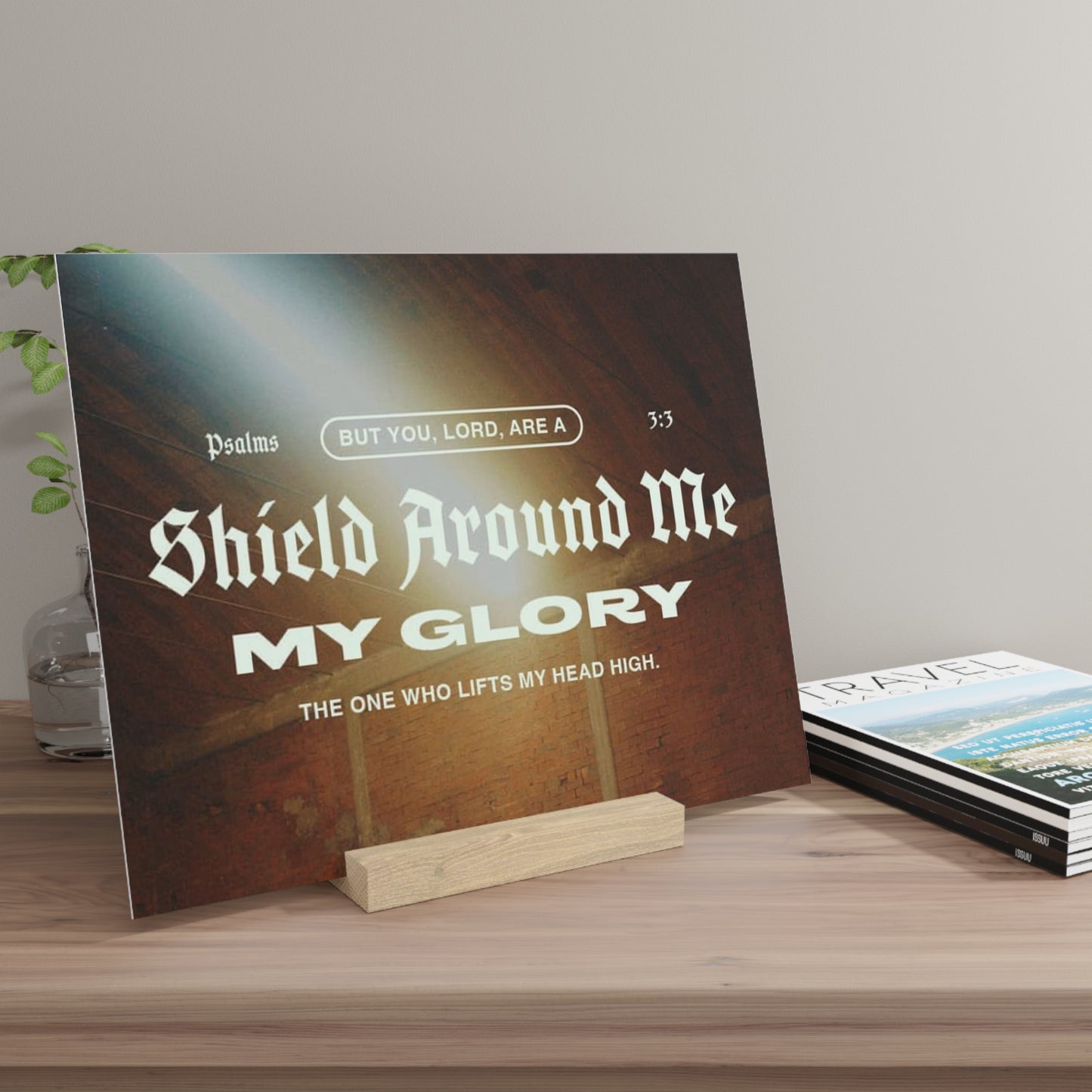 Psalm 3:3, Bible Verse Image, Gallery Board with Stand