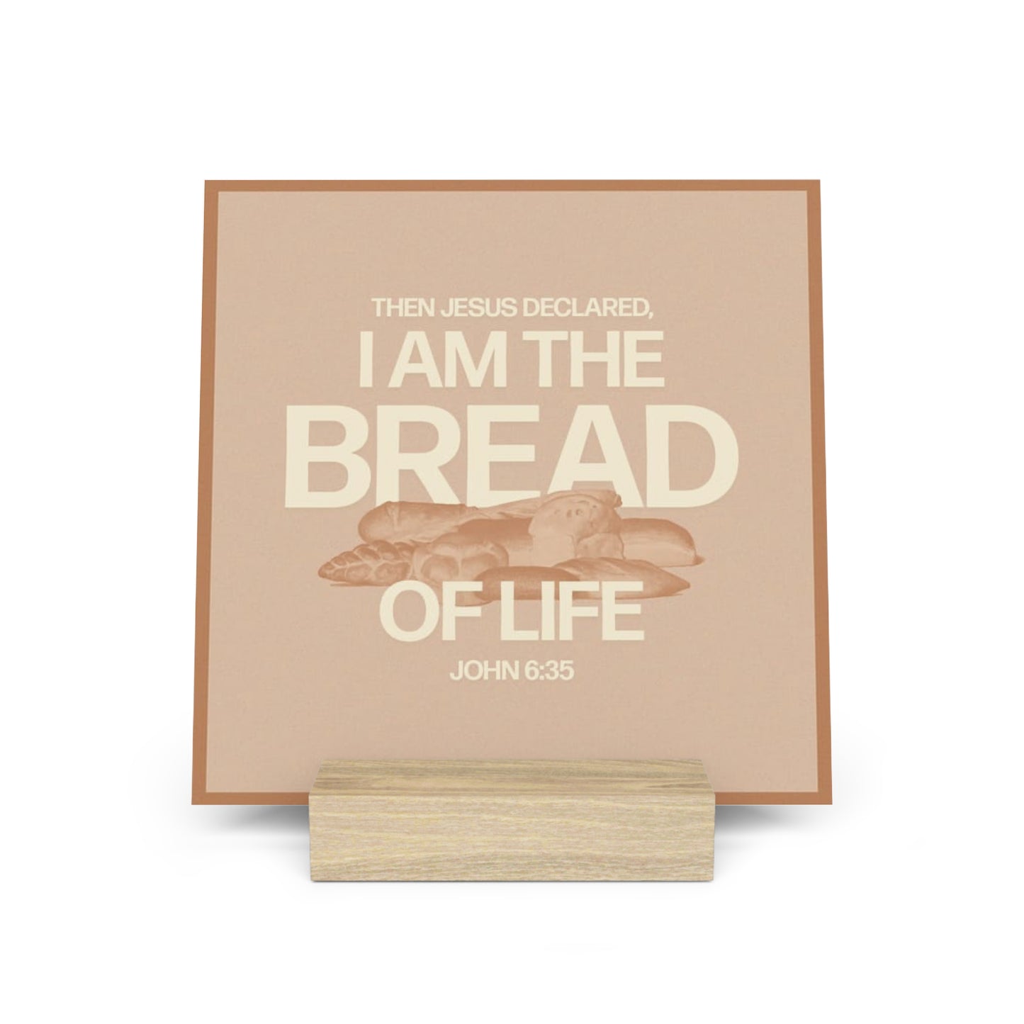 John 6:35, Bible Verse Image, Gallery Board with Stand