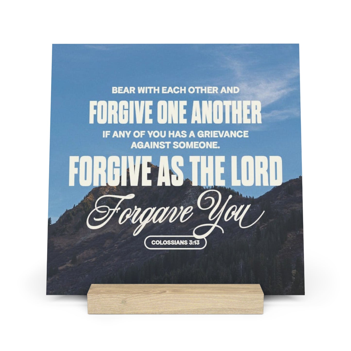 Colossians 3:13 verse image Gallery Board with Stand