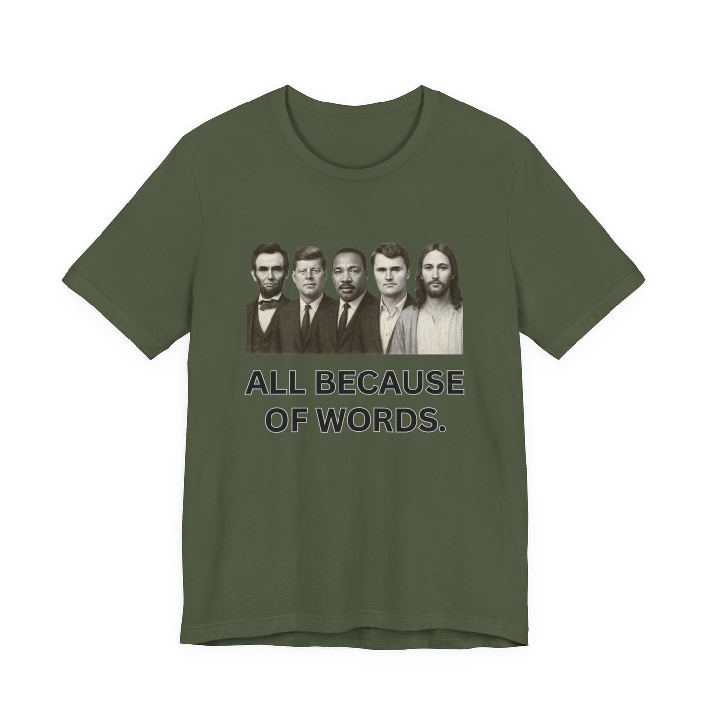 All Because of words T Shirt