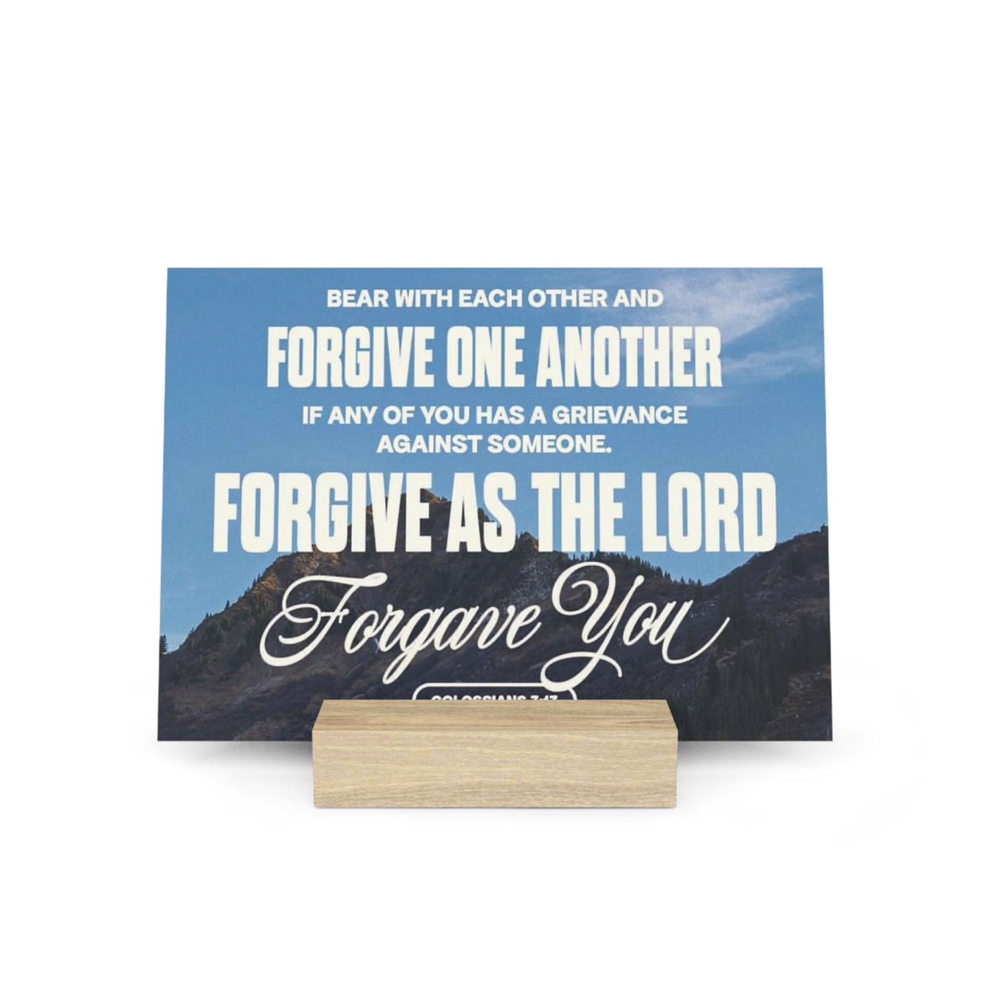 Colossians 3:13 verse image Gallery Board with Stand