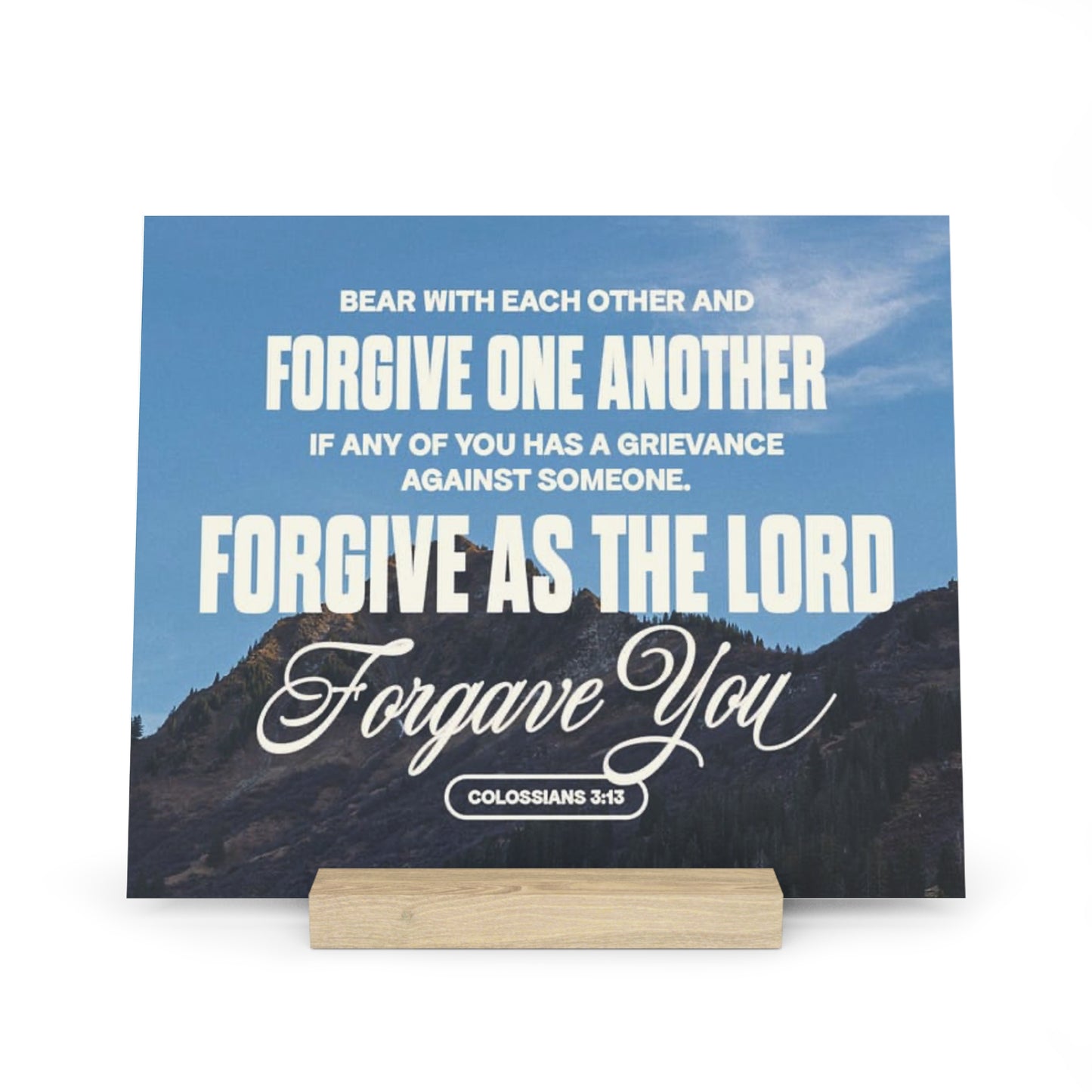 Colossians 3:13 verse image Gallery Board with Stand