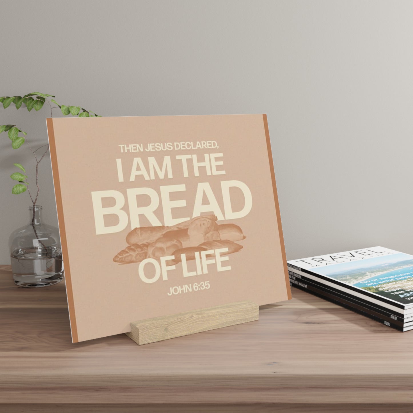 John 6:35, Bible Verse Image, Gallery Board with Stand