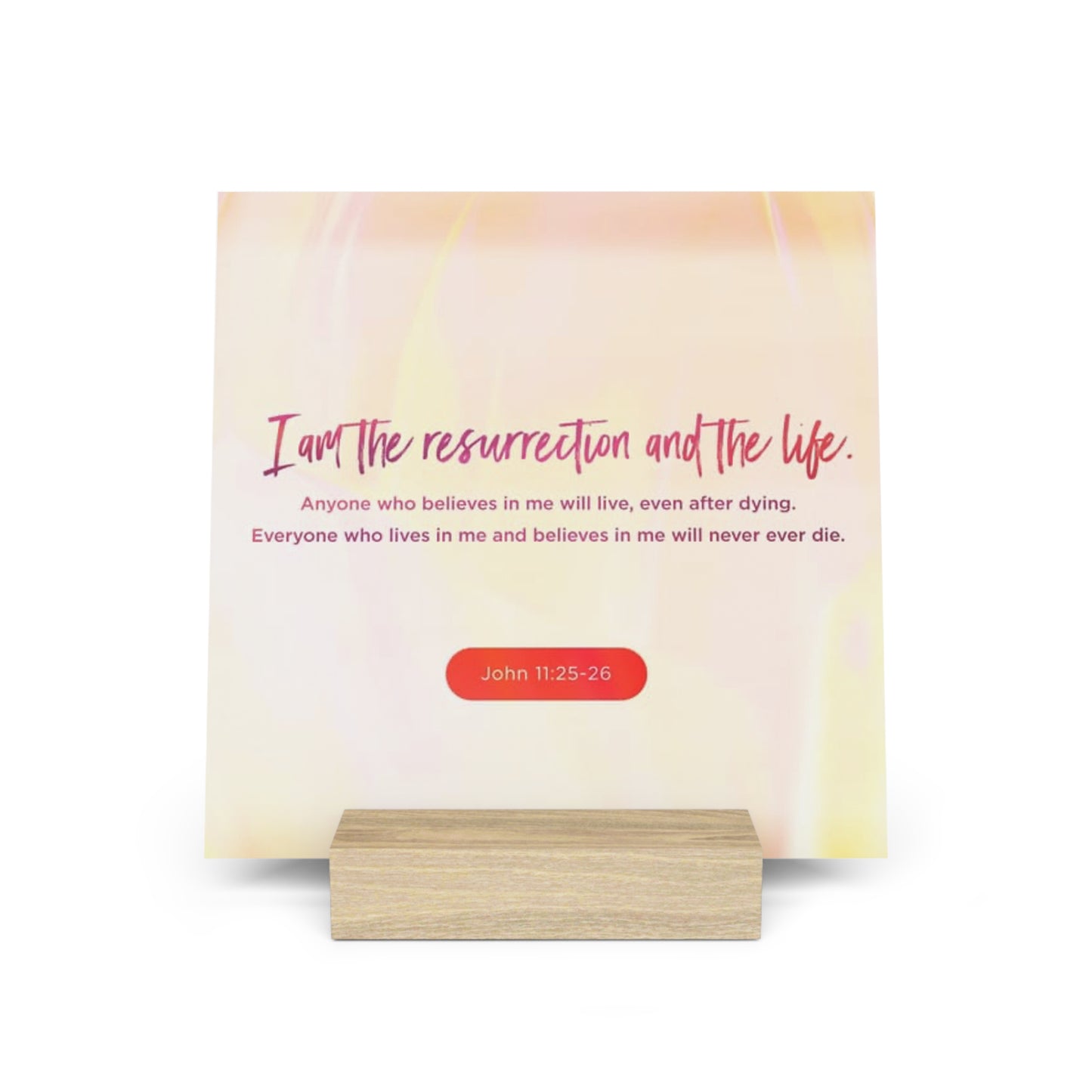 John 11:25-26 Bible Verse Image, Gallery Board with Stand