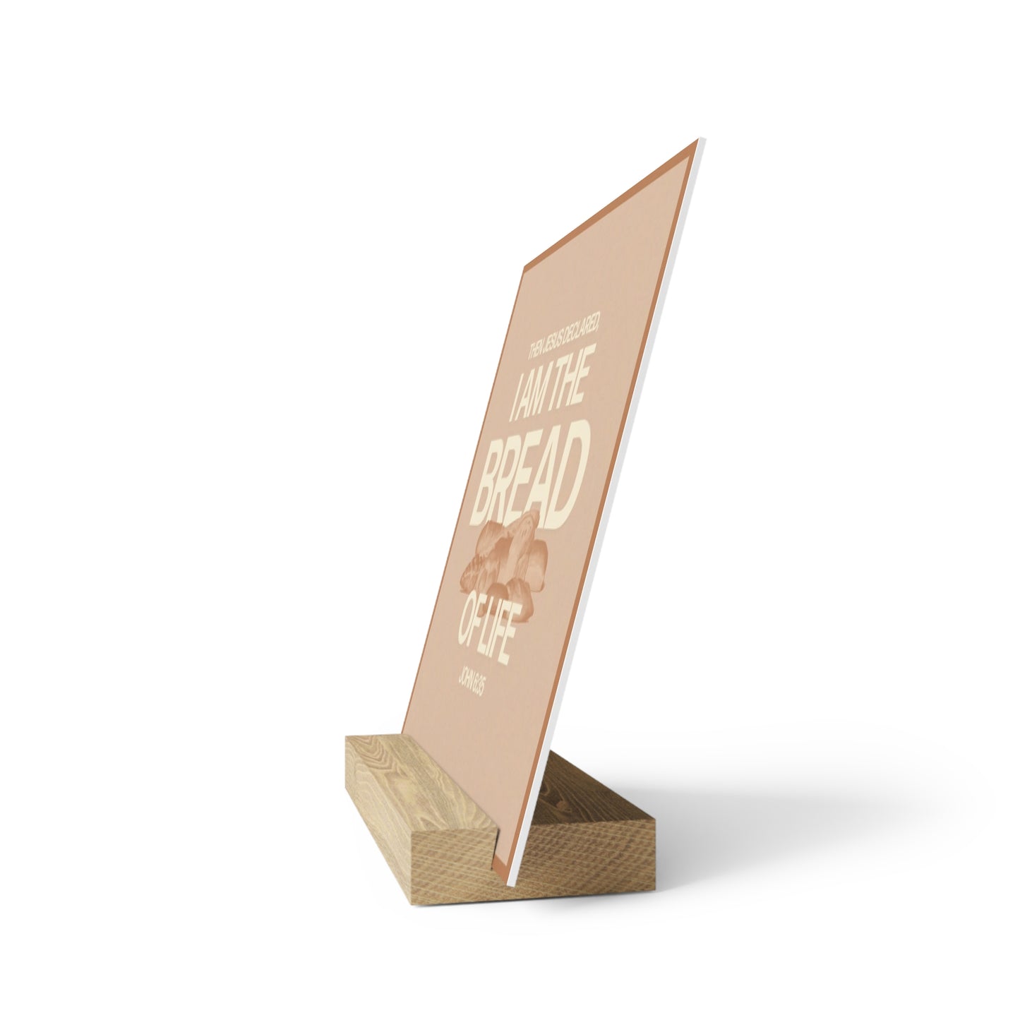John 6:35, Bible Verse Image, Gallery Board with Stand