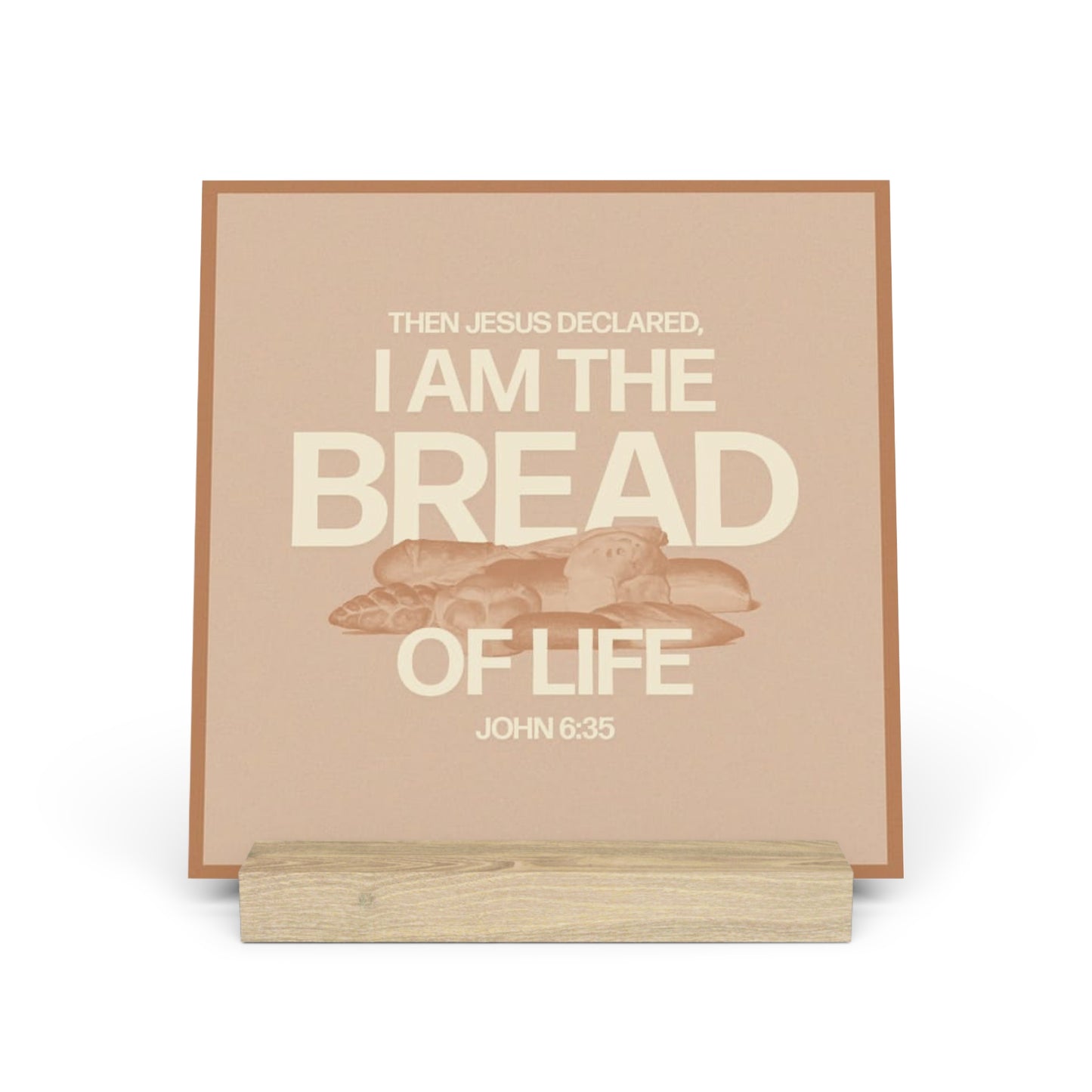 John 6:35, Bible Verse Image, Gallery Board with Stand