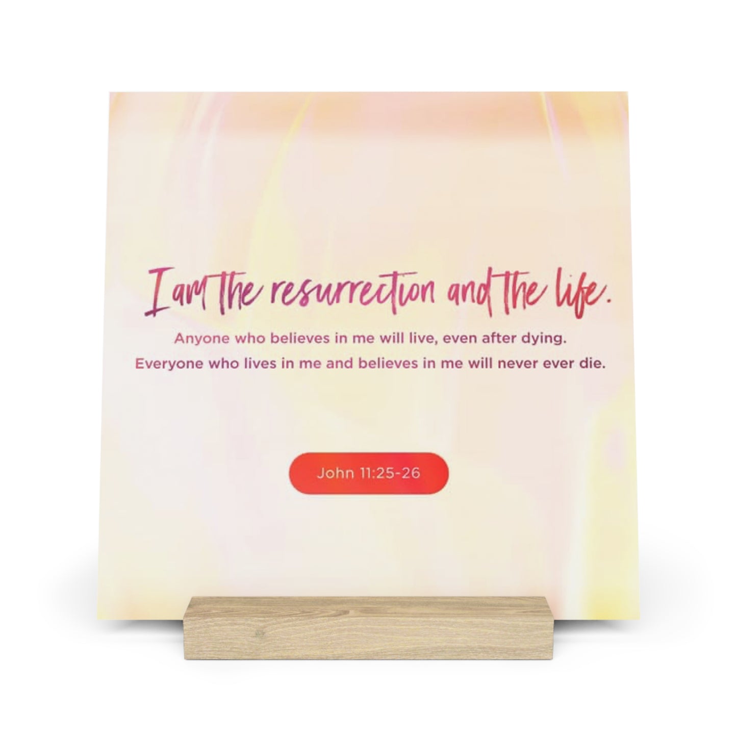 John 11:25-26 Bible Verse Image, Gallery Board with Stand
