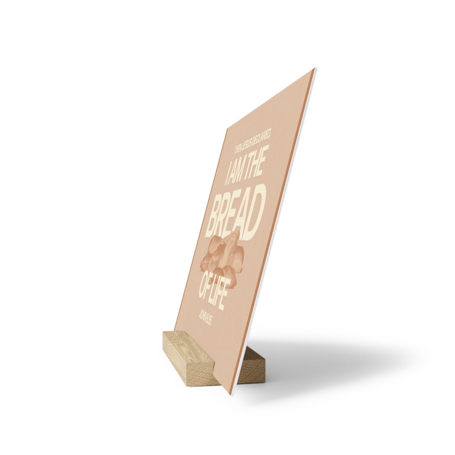 John 6:35, Bible Verse Image, Gallery Board with Stand