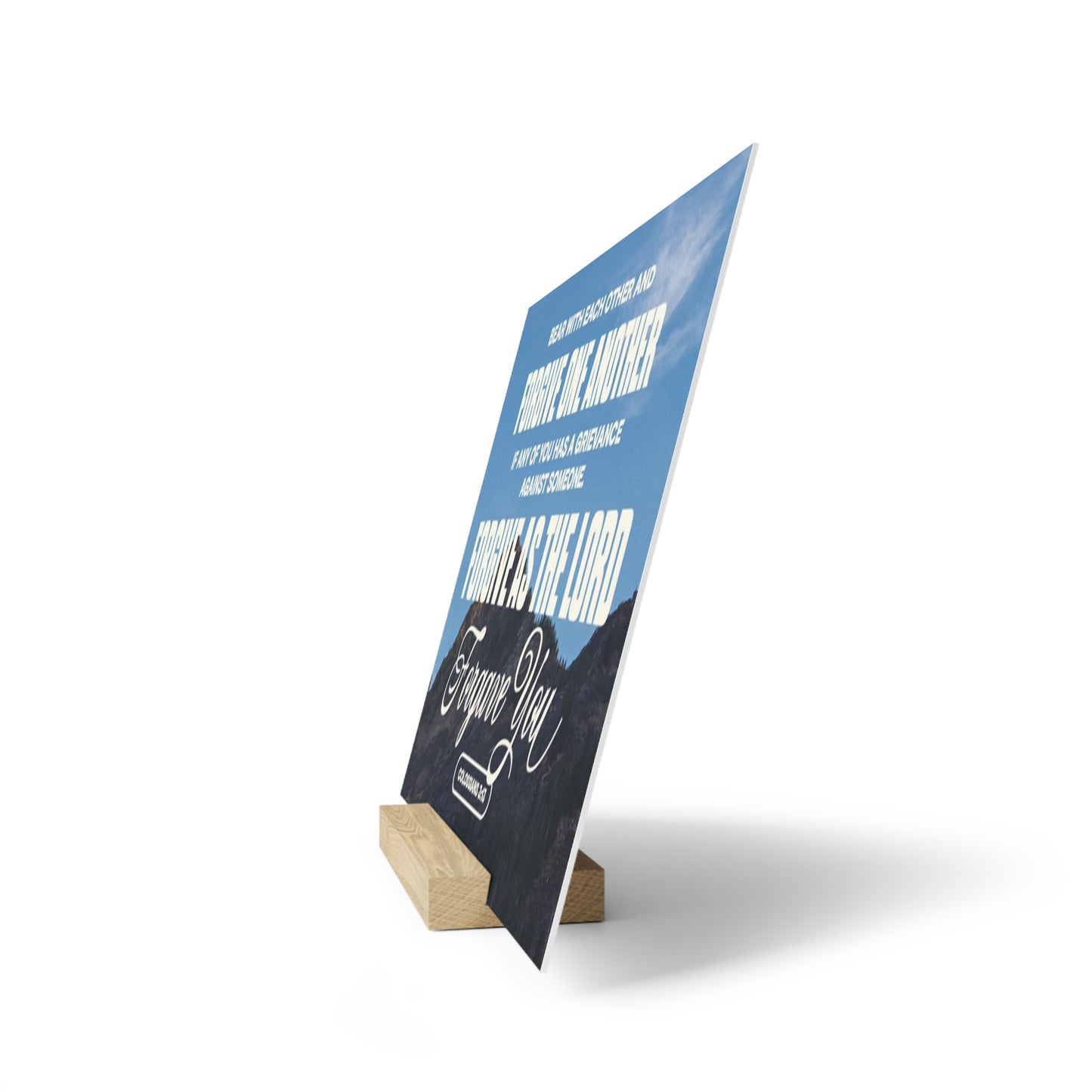 Colossians 3:13 verse image Gallery Board with Stand