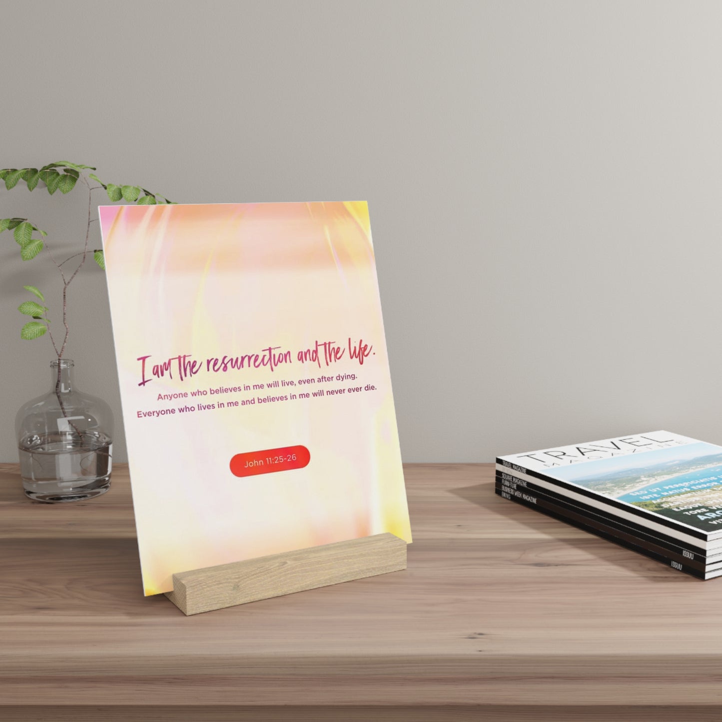 John 11:25-26 Bible Verse Image, Gallery Board with Stand