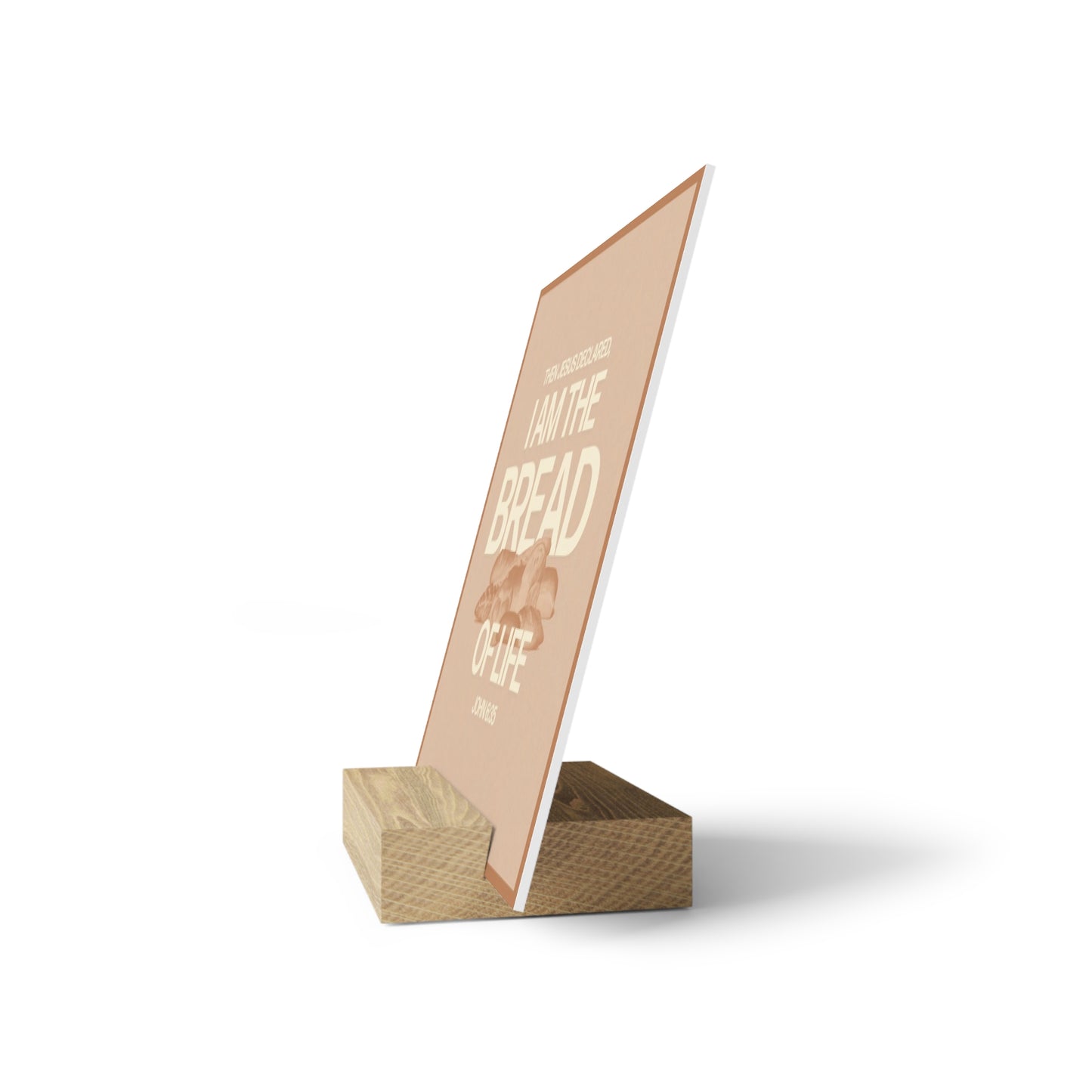 John 6:35, Bible Verse Image, Gallery Board with Stand