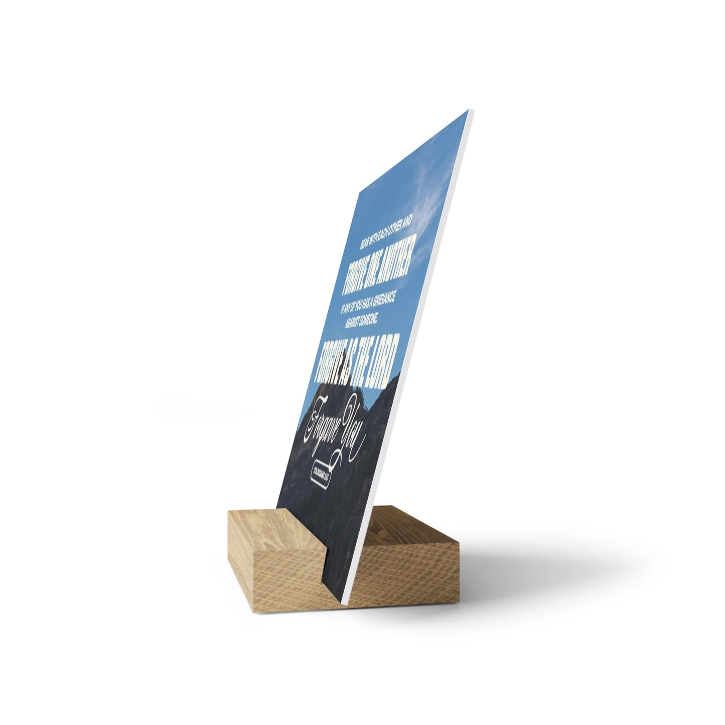 Colossians 3:13 verse image Gallery Board with Stand