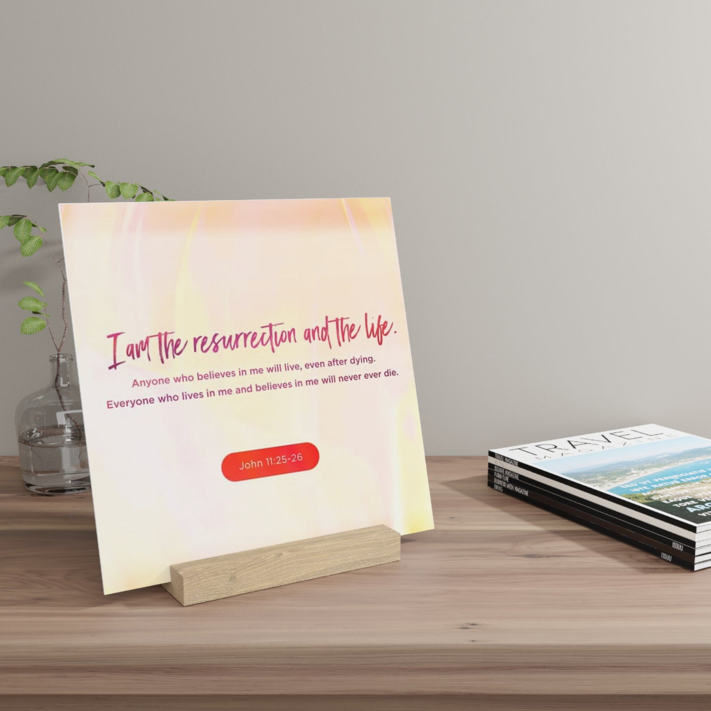 John 11:25-26 Bible Verse Image, Gallery Board with Stand