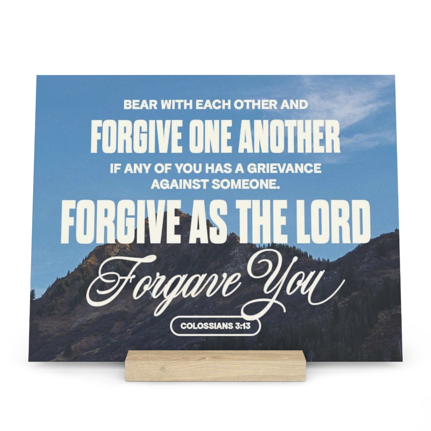 Colossians 3:13 verse image Gallery Board with Stand