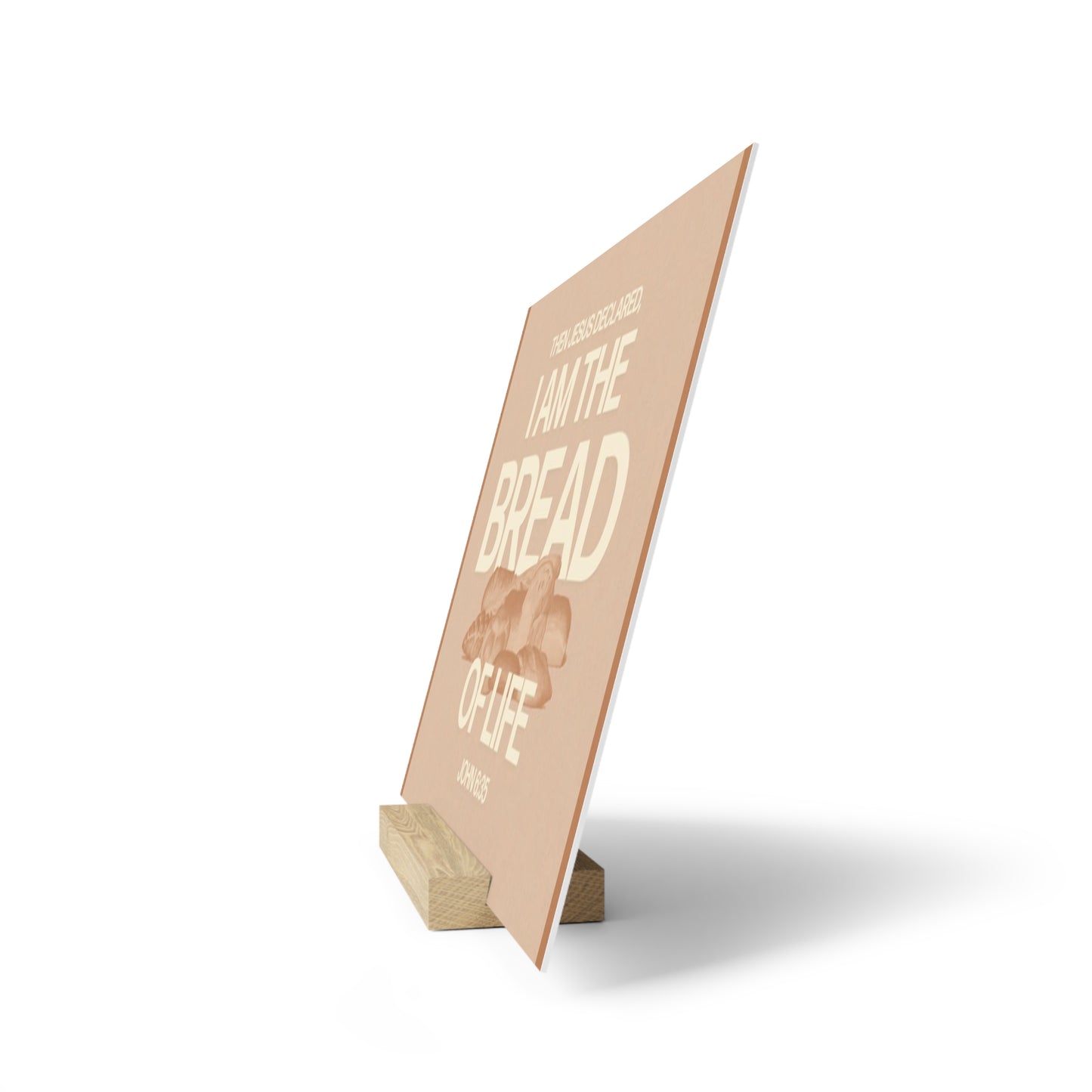 John 6:35, Bible Verse Image, Gallery Board with Stand