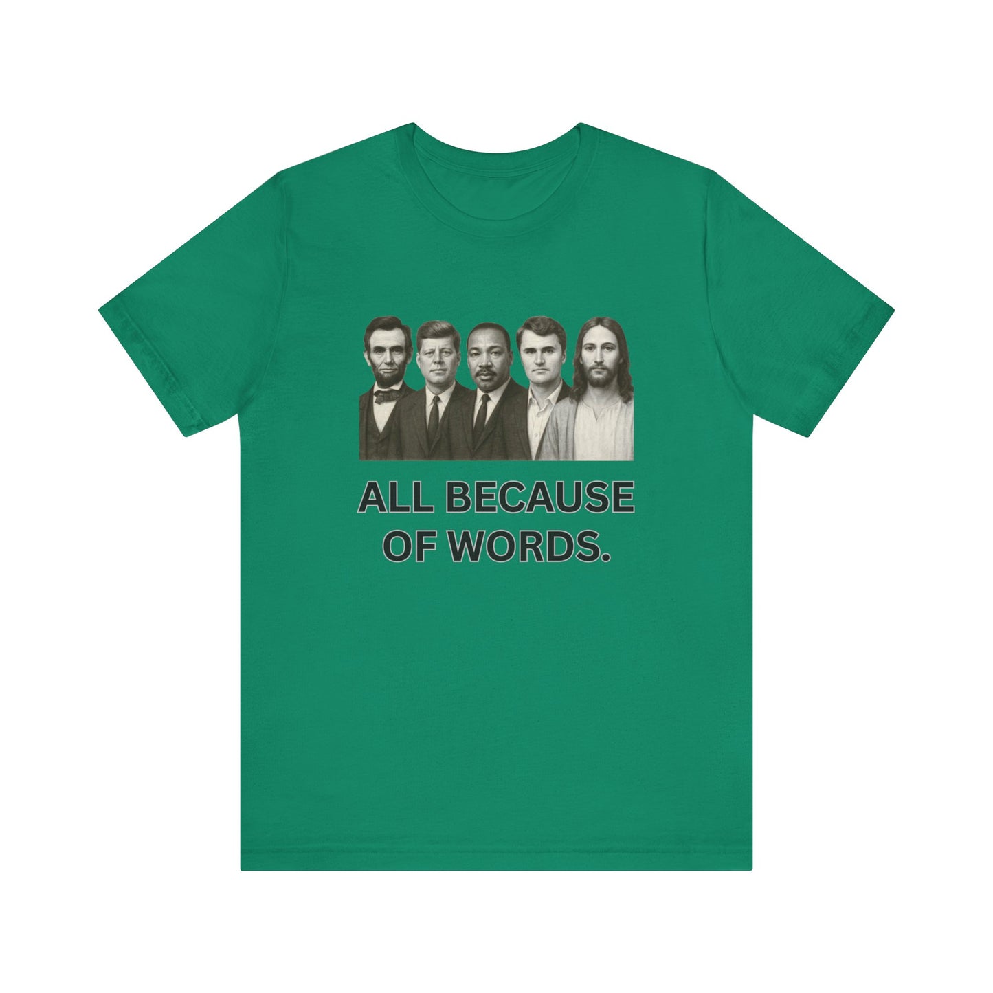All Because of words T Shirt