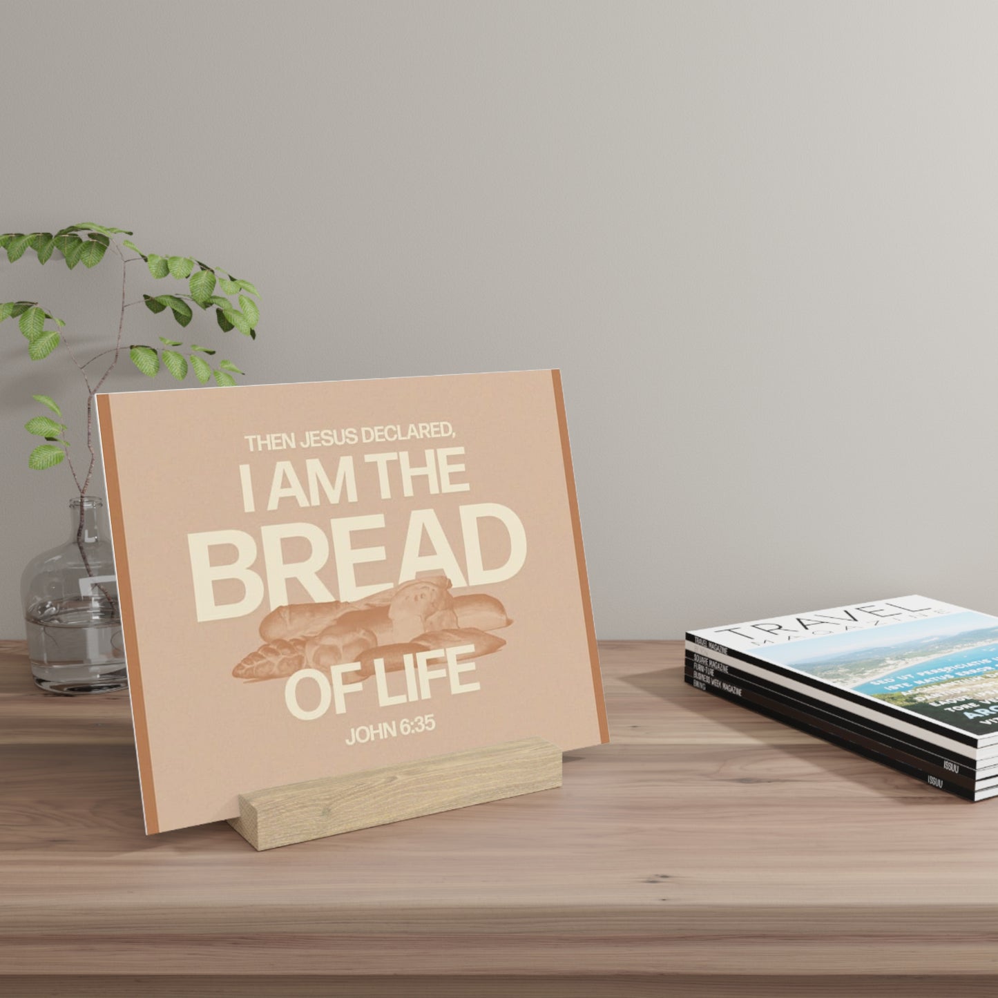 John 6:35, Bible Verse Image, Gallery Board with Stand