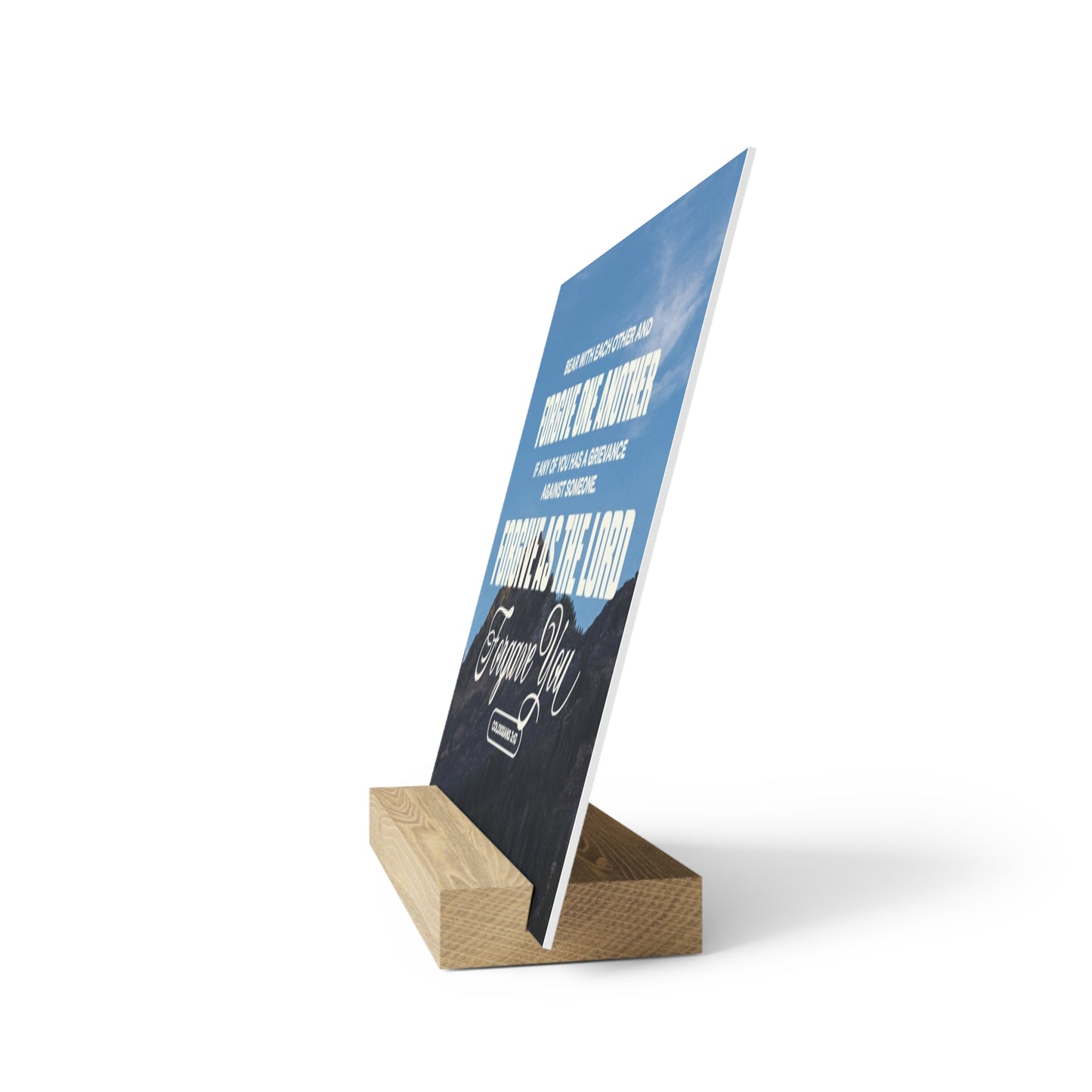 Colossians 3:13 verse image Gallery Board with Stand
