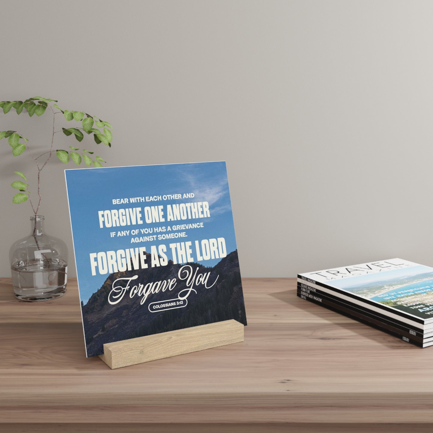 Colossians 3:13 verse image Gallery Board with Stand